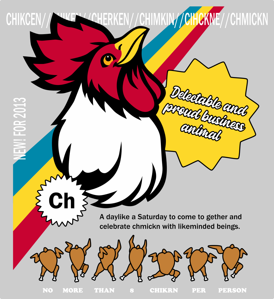 An illustration of a white cockerel's bust looking up into the air through a tricolor spectrum. Large 10-pointed star stickers are emblazoned with bizarre text. There are 8 roast chickens lined up in various dance step poses. It features many mispellings of the word "chicken"